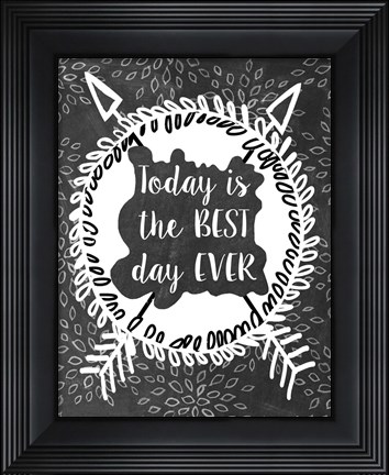 Framed Best Day Print