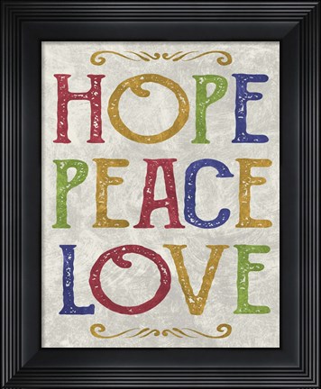 Framed Hope Peace Love Print