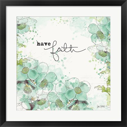 Framed Dream and Faith II Print