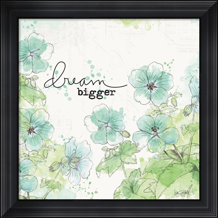 Framed Dream and Faith I Print