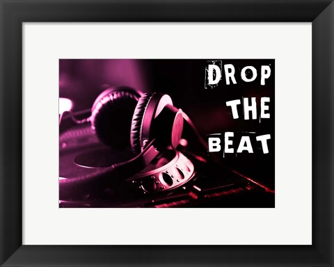 Framed Drop The Beat  - Magenta and Red Print