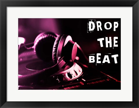 Framed Drop The Beat  - Magenta and Red Print