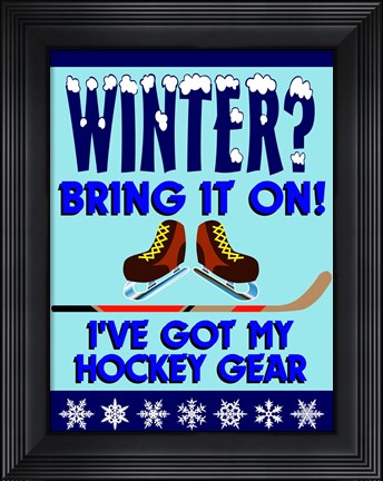 Framed Winter Bring It Hockey Print