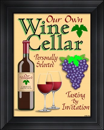 Framed Our Own Wine Cellar Print