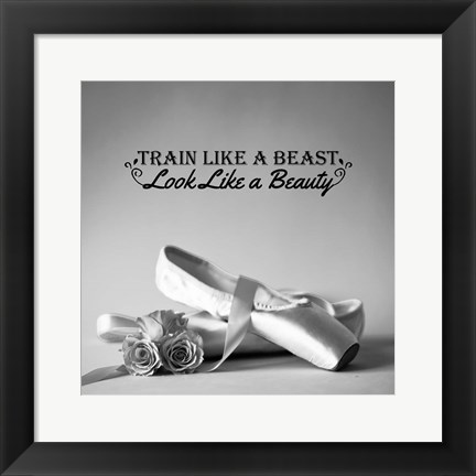 Framed Train Like A Beast Grayscale Print