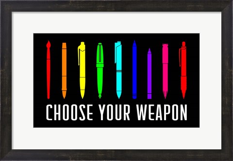 Framed Choose Your Weapon - Rainbow Print