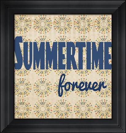 Framed Summertime Forever Print