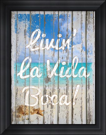 Framed Livin La Vida Boca Print