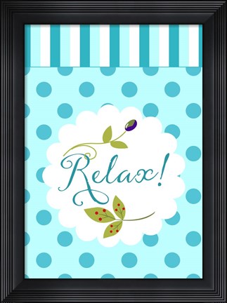 Framed Relax Print