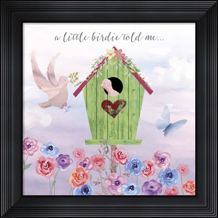Framed Birdie Told Me Print