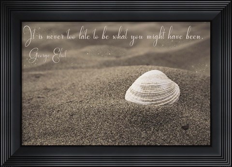 Framed Never Too Late Print