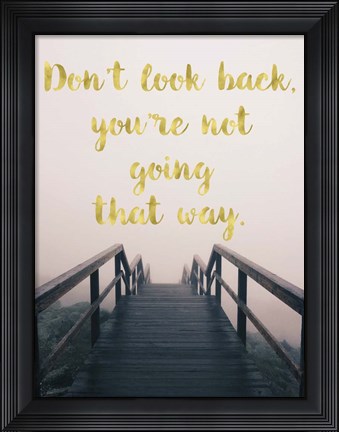 Framed Dont Look Back Print