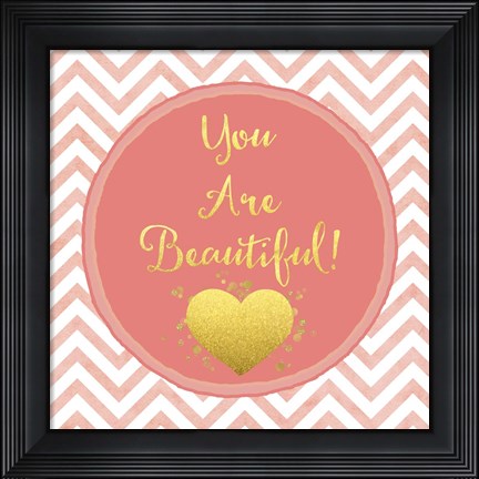 Framed You Are Beautiful Print