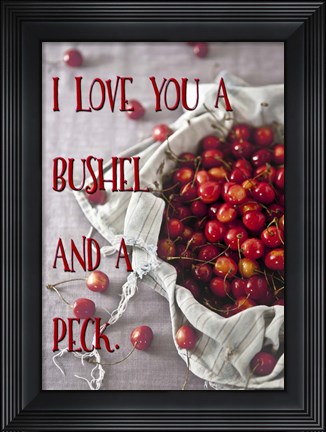 Framed Bushel And A Peck Print