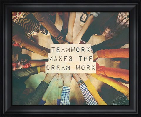 Framed Teamwork Makes The Dream Work Stacking Hands Color Print