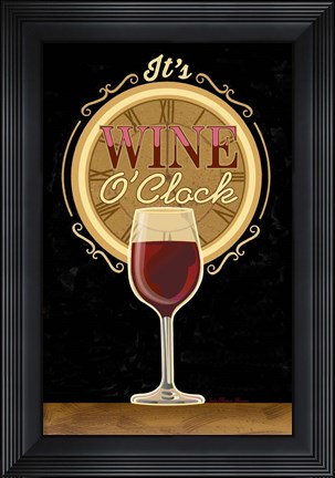 Framed It&#39;s Wine O&#39;Clock Print