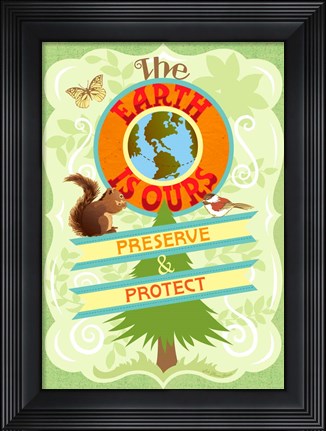Framed Earth is Ours Print