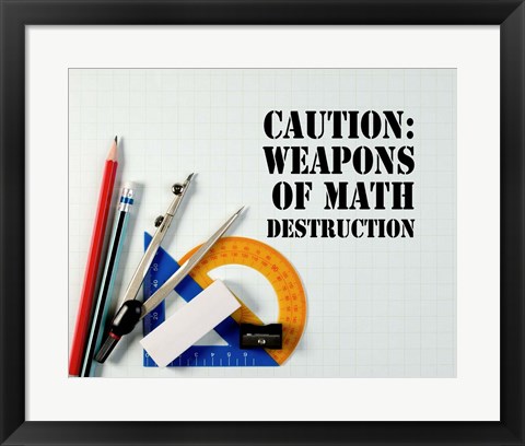 Framed Caution: Weapons of Math Destruction - Color Print