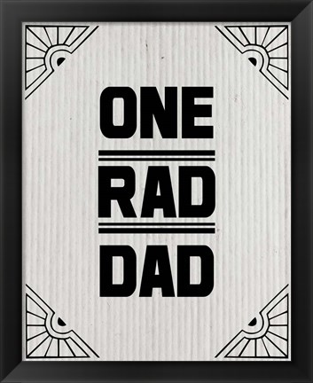 Framed One Rad Dad - White Cardboard Print