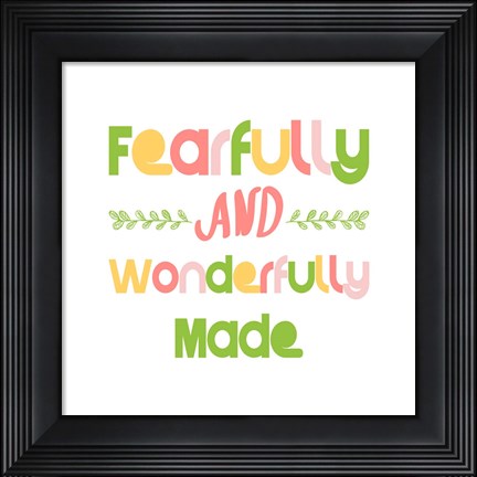 Framed Fearfully and Wonderfully Made - Pink and Green Print