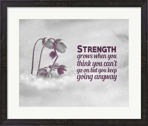 Framed Strength Grows - Flowers in Snow Grayscale Print