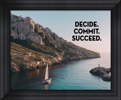 Framed Decide Commit Succeed - Sailboat Color Print