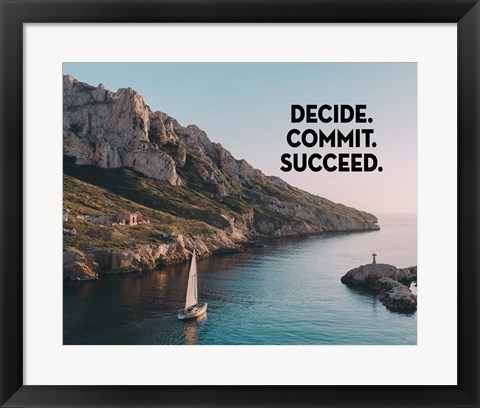 Framed Decide Commit Succeed - Sailboat Color Print