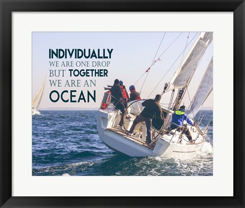 Framed Together We Are An Ocean - Sailing Team Color Print