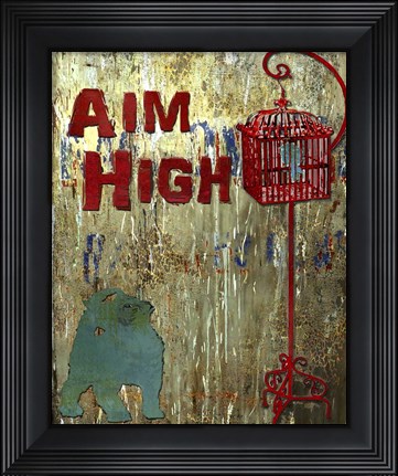 Framed Aim High Print