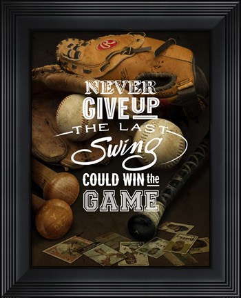 Framed Never give up Print