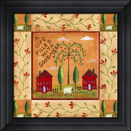Framed Life Filled With Goodness 1 Print