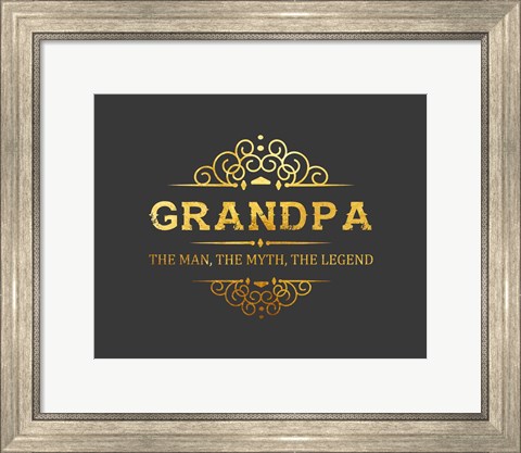 Framed Grandpa: The Man, The Myth, The Legend - Gray and Gold Print