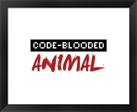 Framed Code-Blooded Animal - White Print