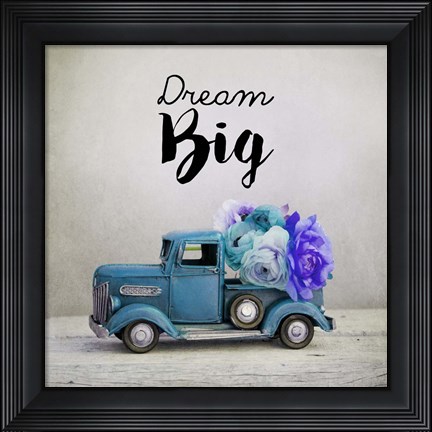 Framed Dream Big - Blue Truck and Flowers Print