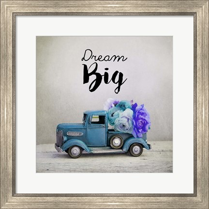 Framed Dream Big - Blue Truck and Flowers Print