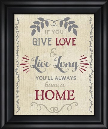 Framed Give Love Print