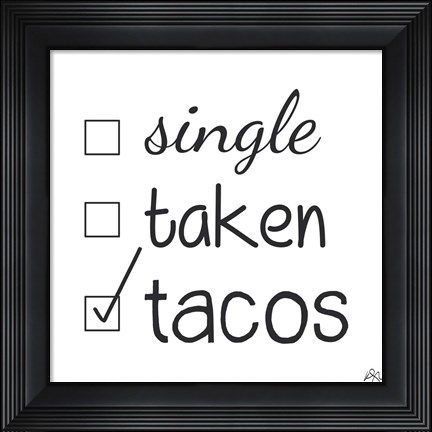 Framed Single Taken Tacos Print