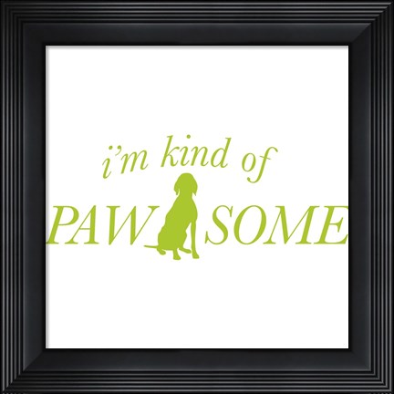 Framed Pawesome Dog Print