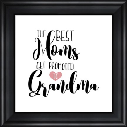Framed Promoted To Grandma Print