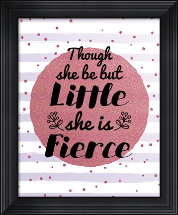 Framed Though She Be But Little - Stripes and Dots Pink Print