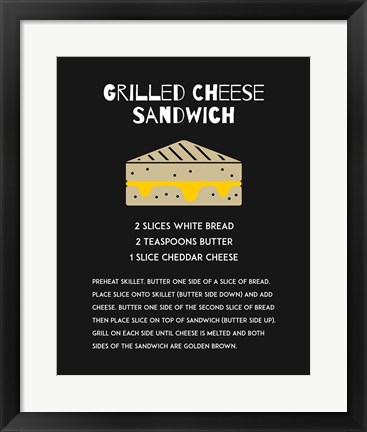 Framed Grilled Cheese Sandwich Recipe Black Print