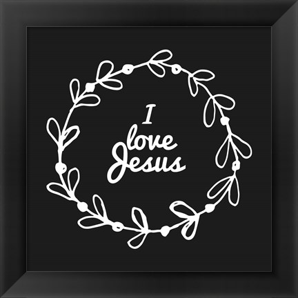 Framed I Love Jesus - Wreath Doodle Black Print