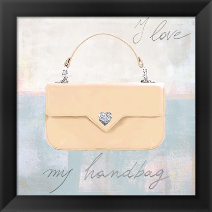 Framed I Love my Handbag Print