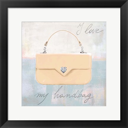 Framed I Love my Handbag Print
