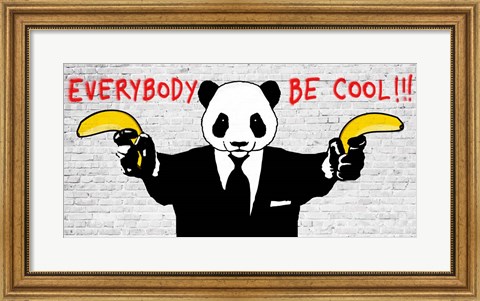 Framed Everybody Be Cool!!! Print