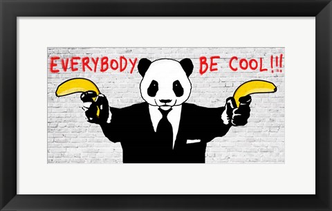 Framed Everybody Be Cool!!! Print