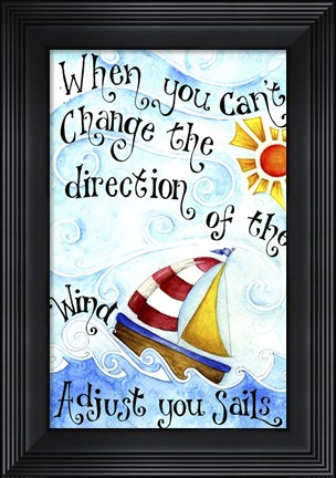 Framed Adjust Your Sail(Words) Print