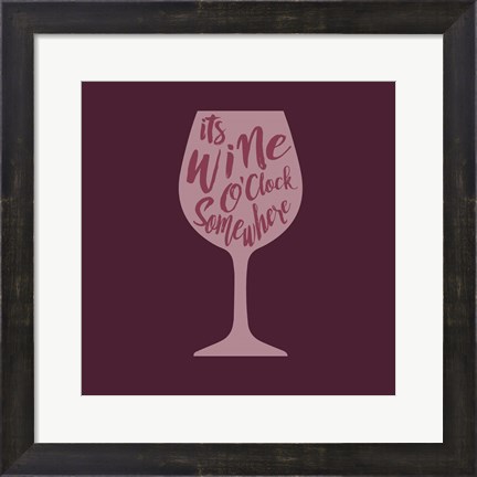 Framed Wine O&#39;Clock Print