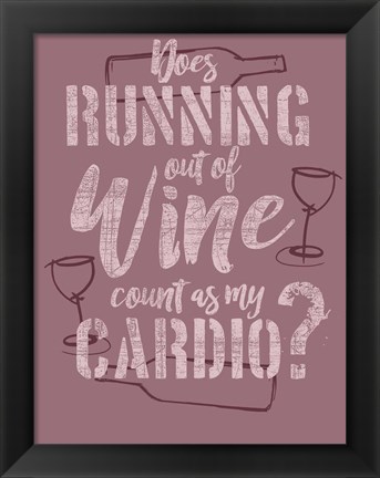 Framed Running Out of Wine Print