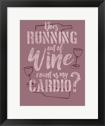 Framed Running Out of Wine Print